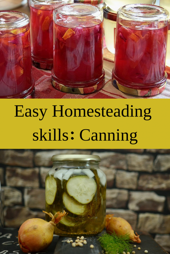 Easy Homesteading skills: Canning